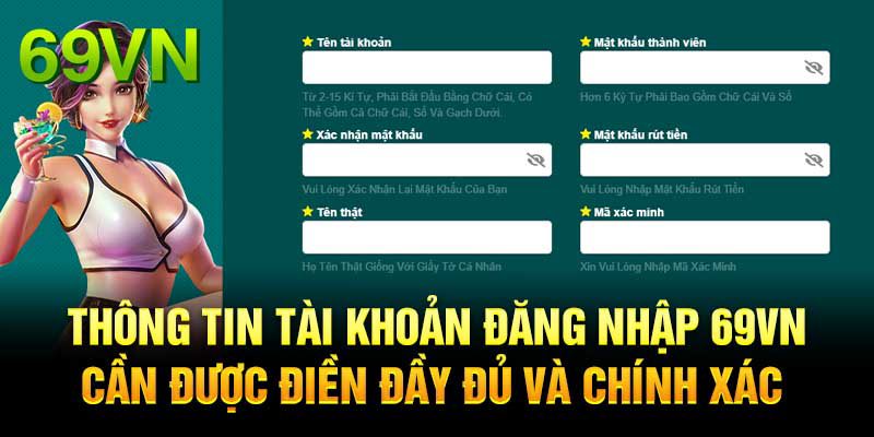 Người chơi đảm bảo điền thông tin đăng nhập chính xác