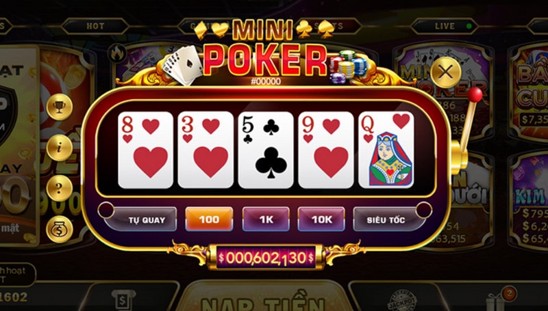 Mini poker 69vn - Trải nghiệm game qua thưởng hoàn toàn mới 1 Đặc điểm chung tạo nên sức hút cho mini poker 69vn